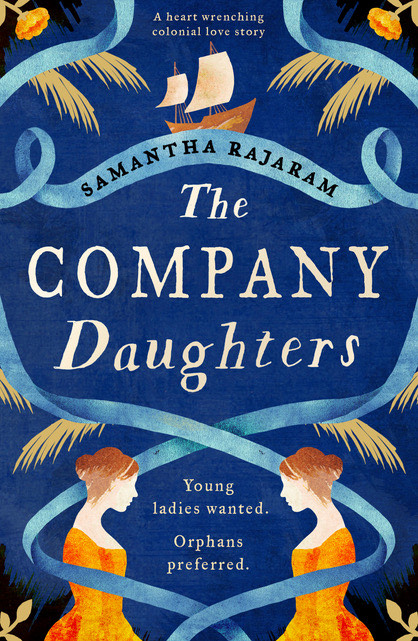 Cover for THE COMPANY DAUGHTERS by Samantha Rajaram